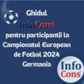 Ghid de Protecția Consumatorilor la nivel European pentru participanții la Campionatul European de Fotbal 2024